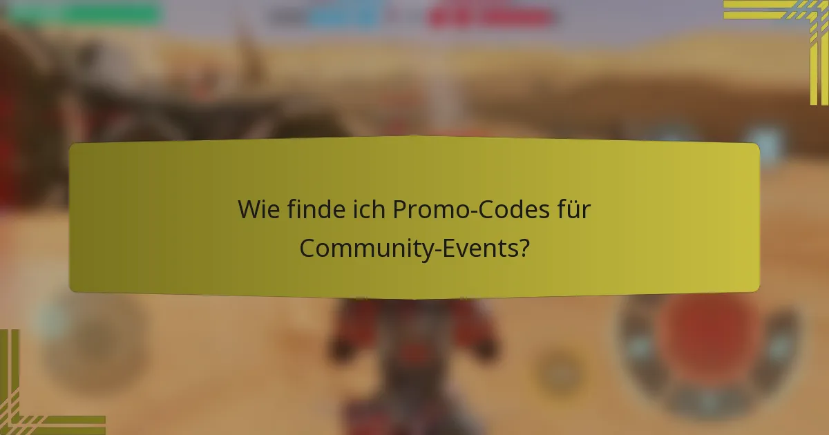 Wie finde ich Promo-Codes für Community-Events?